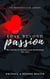 Love Beyond Passion: The 3 Secrets to Starting a Love Relationship That Lasts - Love Series, #1