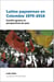 Luttes paysannes en Colombie 1970-2016 - Conflit agraire et perspectives de paix