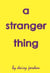 A Stranger Thing
