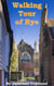 Walking Tour of Rye, the Most Beautiful Town in England