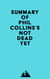 Summary of Phil Collins's Not Dead Yet