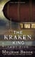 The Kraken King Part V - The Kraken King and the Iron Heart