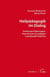 Heilpädagogik im Dialog - Praktische Erfahrungen, theoretische Grundlagen und aktuelle Diskurse
