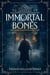 Immortal Bones - Detective Saussure Mysteries, #1