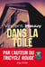Dans la toile
