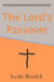 The Lord's Passover - Bible Studies, #25