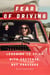 Fear of Driving: Learning to Drive with Presence, Not Pressure