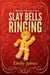 Slay Bells Ringing - Maple Syrup Mysteries, #10