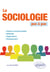La sociologie pas à pas - Auteurs incontournables, méthode, applications, entraînement