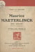 Maurice Maeterlinck : son œuvre, portrait et autographe - Document pour l'histoire de la littérature française