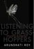 Listening to Grasshoppers - Field Notes on Democracy