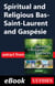 Spiritual and Religious Bas-Saint-Laurent and Gaspésie