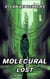 Molecural: Lost - Phase 1 of the Locus Dreams Multiverse, #3