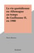La vie quotidienne en Allemagne au temps de Guillaume II, en 1900 - La vie quotidienne