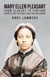 Mary Ellen Pleasant: From Slavery to Fortune America’s First Self Made Female  Multimillionaire
