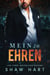 Mein zu Ehren - Mein zu, #3