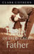 At the Heart of Every Great Father - The Heart of Jesus