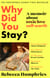 Why Did You Stay?: The instant Sunday Times bestseller - A memoir about self-worth