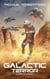 Galactic Terror: A Space Opera - Galactic Terror, #1