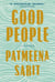 Good People - A Novel