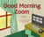 Good Morning Zoom