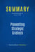 Summary: Preventing Strategic Gridlock - Review and Analysis of Harper's Book