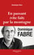 En passant (vite fait) par la montagne