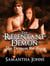 The Repentant Demon Trilogy Book 2: The Demon Re-Born - The Repentant Demon Trilogy, #2