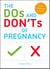 The Dos and Don'ts of Pregnancy - From Conception to Birth