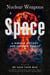 Nuclear Weapons in Space