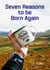 Seven Reasons to be Born Again
