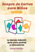 Juegos de Cartas para Niños, Vol. 1: La Baraja Infantil. Guía para padres y educadores.