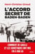 L'Accord secret de Baden-Baden - Comment de Gaulle et les Soviétiques ont mis fin à mai 68