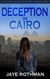 Deception in Cairo - The Nikki Sinclair Spy Thriller Series, #6