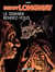 Buddy Longway - Tome 16 - Dernier rendez-vous (Le)