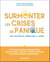 Surmonter les crises de panique - Guide pratique pour mieux maîtriser les tempêtes liées à l'anxiété