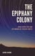 The Epiphany Colony: The Murder of Vincent Cortez - The Epiphany Colony: Asher and Elaine, #1