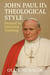 John Paul II’s Theological Style: Pastoral vs. Doctrinal Teaching