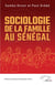 Sociologie de la famille au Sénégal