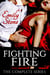 Fighting Fire: The Complete Series Boxed Set - Fighting Fire