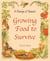 A Change of Season - Growing Food To Survive