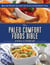 The Paleo Comfort Foods Bible - More Than 100 Grain-Free, Dairy-Free Recipes for Your Favorite Foods