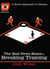The Bad News Bears in Breaking Training - A Novel Approach to Cinema