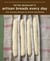 Peter Reinhart's Artisan Breads Every Day - Fast and Easy Recipes for World-Class Breads [A Baking Book]