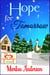 Hope for Tomorrow - Three Doctors at Christmas, #1