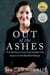 Out of the Ashes - The Mothers love that healed the scars of the Bali Bombings