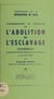Commémoration du centenaire de l'abolition de l'esclavage - Conférence prononcée à la mairie de Basse-Terre, le 27 avril 1948