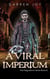 A Viral Imperium - The Plagueborn Series, #1