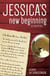 Jessica's New Beginning - Starting Over Trilogy