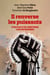 Il renverse les puissants - Portraits de chrétiens contestataires